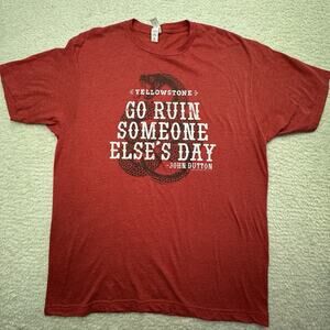Yellowstone Mens T-Shirt Sz XL Red "Go Ruin Someone Else's Day" John Dutton EUC